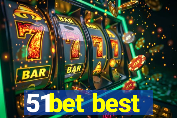 51bet best